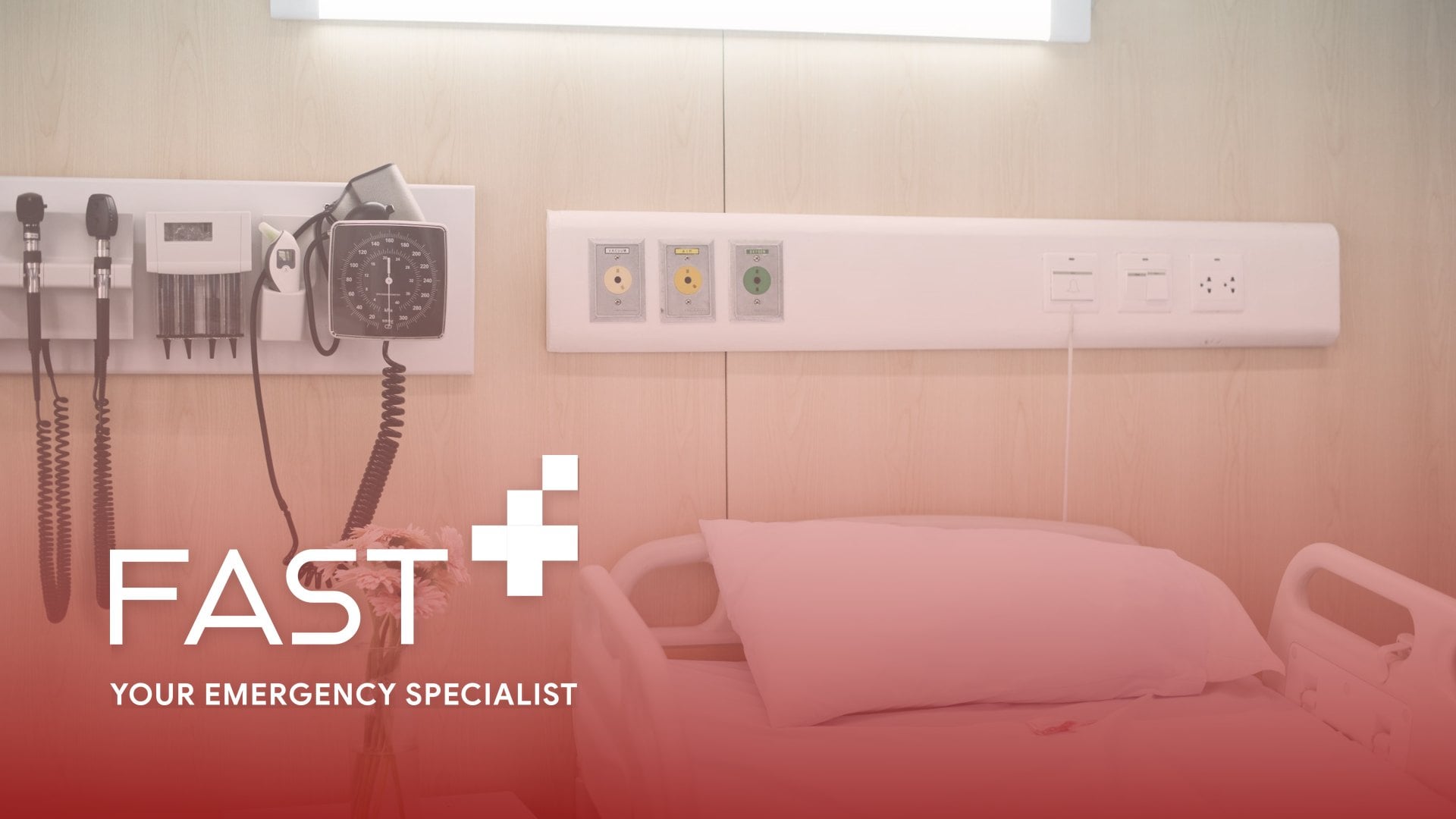 FAST Emergency Care logo over a treatment bay with medical equipment on the wall