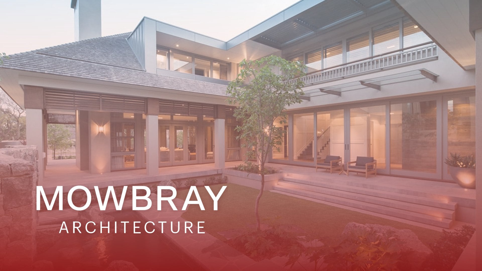 Mowbray Architecture logo over a home designed by the practice